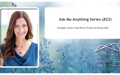 Strategic Career Prep When Things Are Going Well